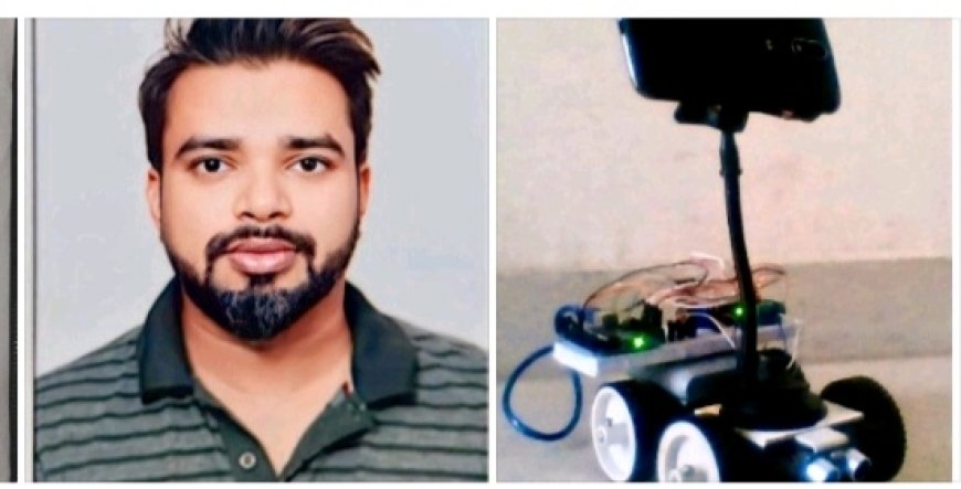 डॉ०संतोष कुमार ने बढ़ाया मान, बनाया मानव अनुसरण रोबोट